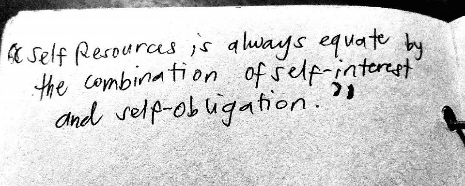 self resources is always equate by the combination of self-interest and self-obligation.